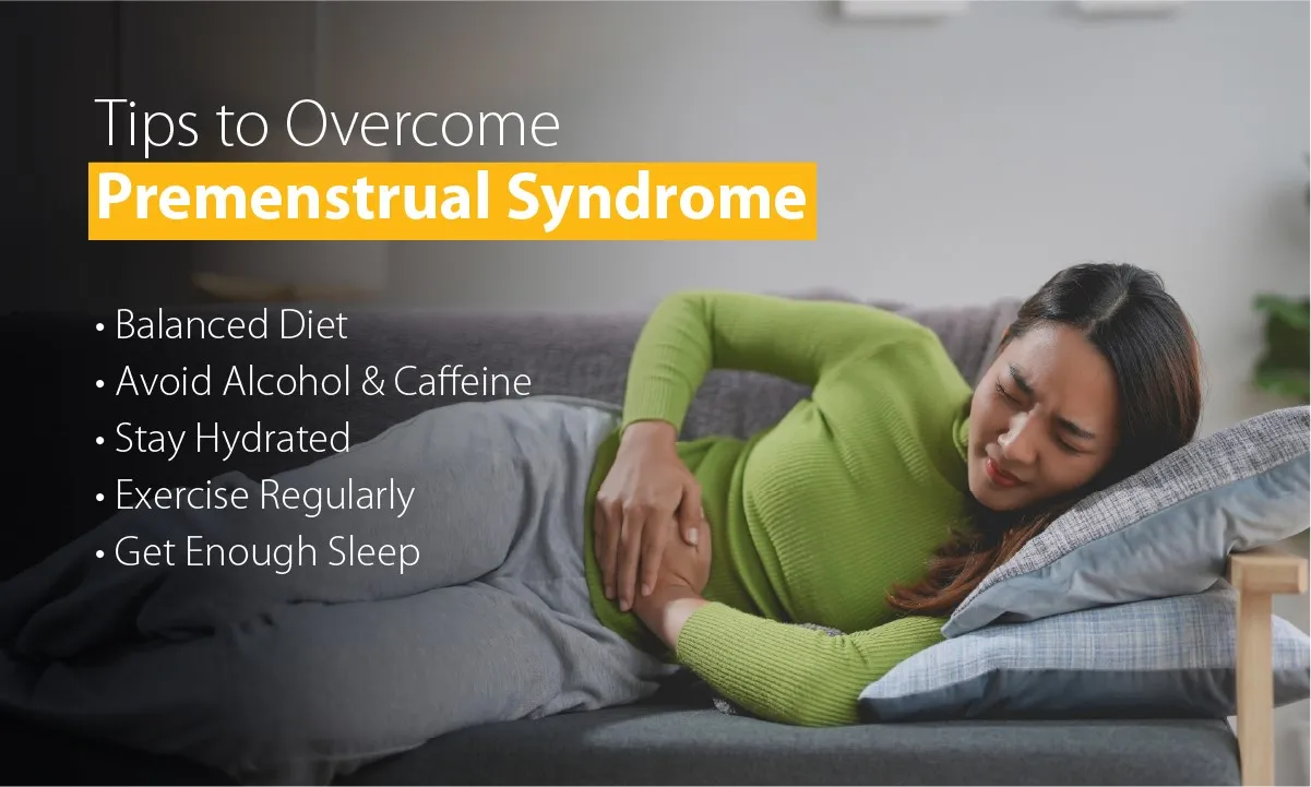 Tips to Overcome Premenstrual Syndrome