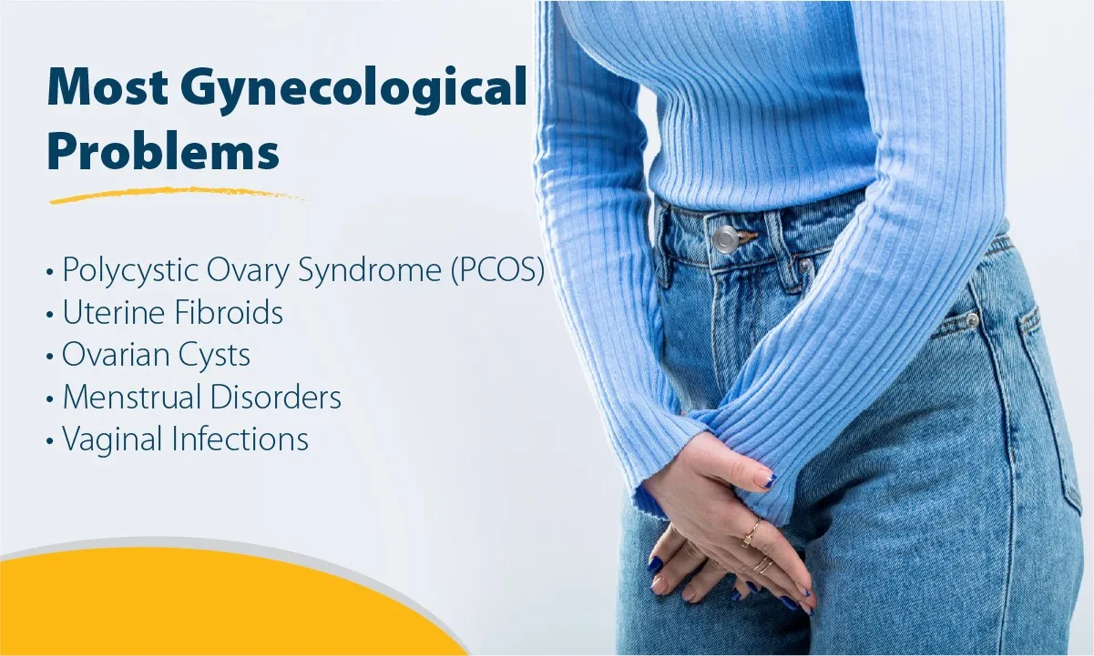 Common Gynecological Problems: Causes and Symptoms