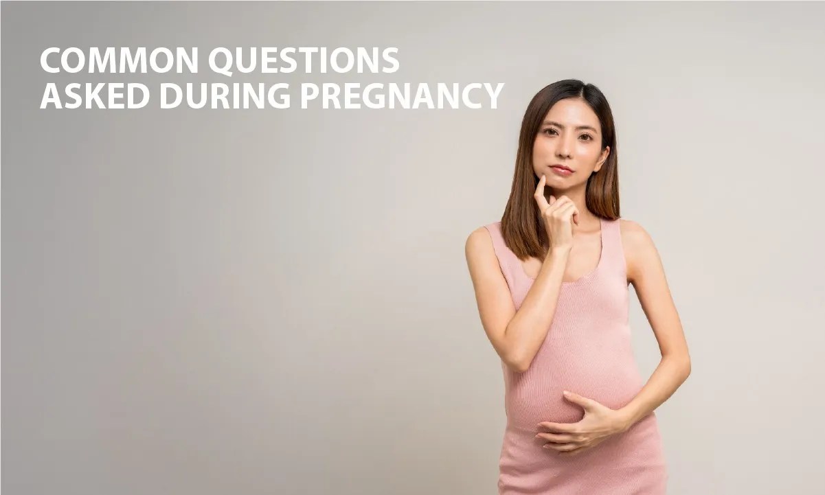 Common Questions Asked During Pregnancy